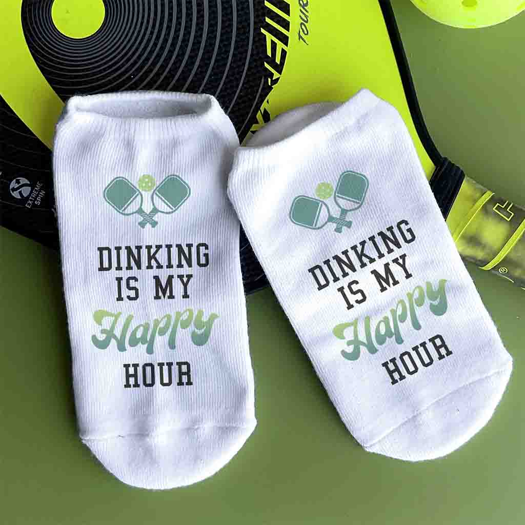 Dinking is My Happy Hour - Fun Pickleball No Show Socks