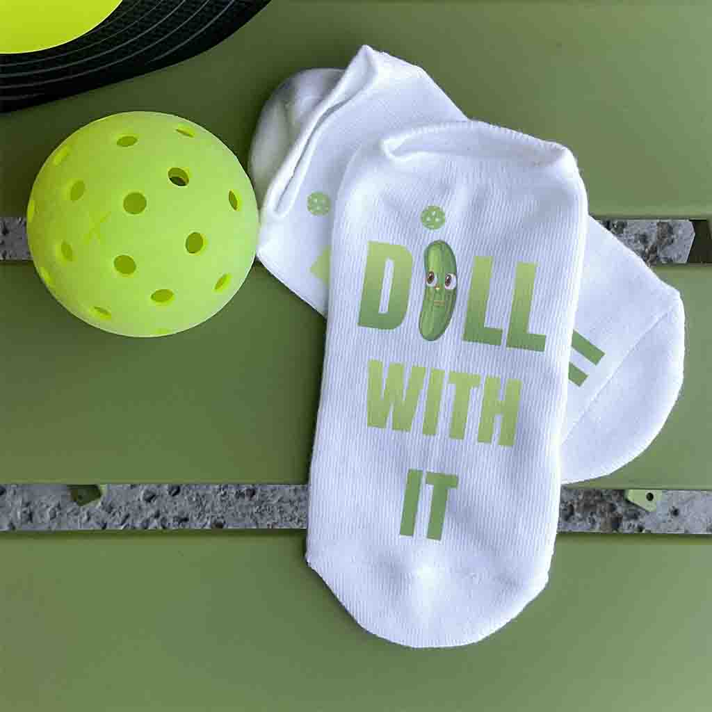 Funny No Show Socks for Pickleball - Just Dill with It